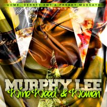 Murphy Lee - Wine, Weed, & Women